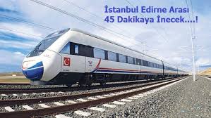 Başbakan’dan Hızlı Tren Müjdesi: İstanbul-Edirne Kapı Komşusu Olacak