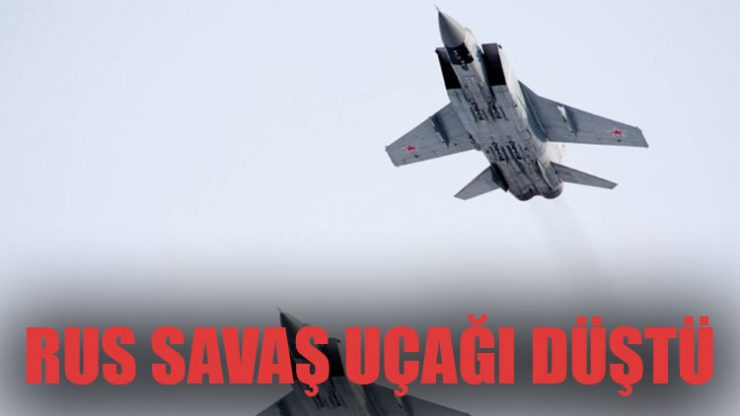 Rus savaş uçağı düştü