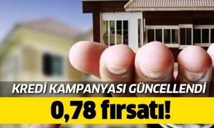 İş Bankası 0.78 faiz oranı ile konut kredisi kampanyası güncellendi.