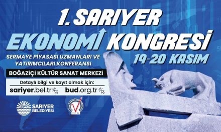 1. SARIYER EKONOMİ KONGRESİ