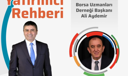 Yatırımcı Rehberi’nde bu hafta, Borsa Uzmanları Derneği Başkanı Ali Aydemir Konuk oluyor.